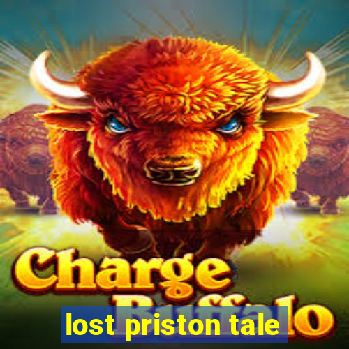 lost priston tale